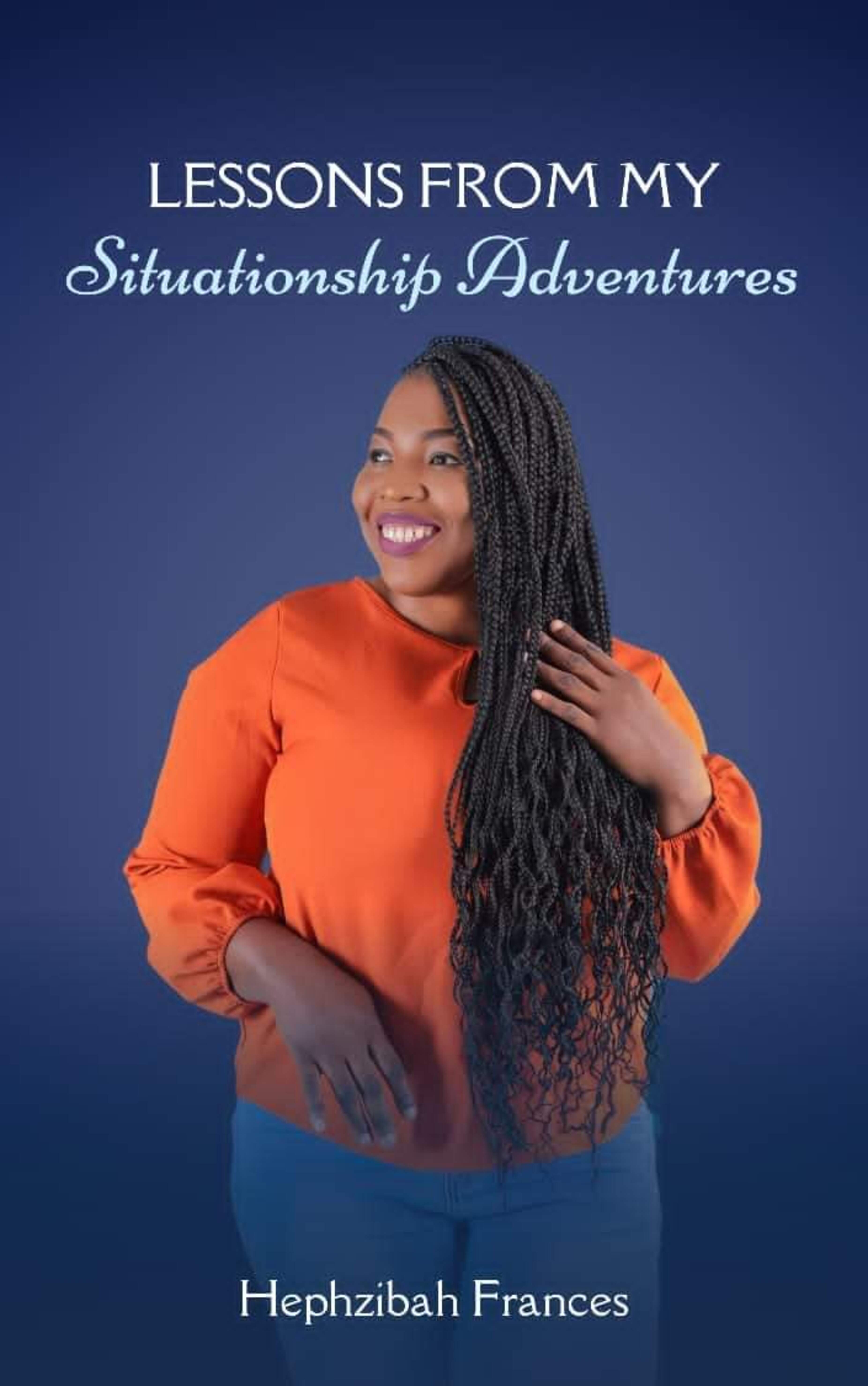 Lessons From My Situationship Adventures book by Hephzibah Frances